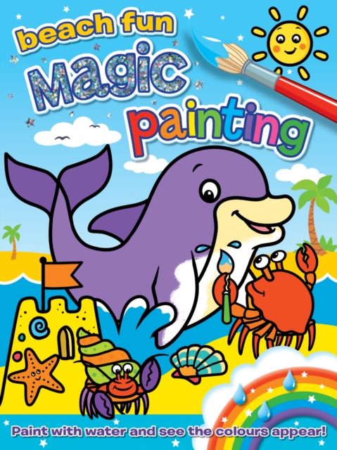 Magic Painting: Beach Fun, Novelty book Book