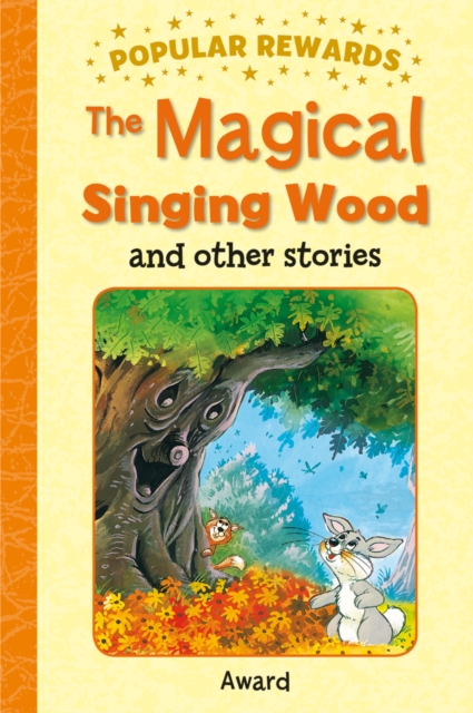 The Magical Singing Wood, Hardback Book