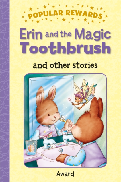 Erin and the Magic Toothbrush, Hardback Book