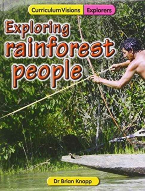 Exploring Rainforest People, Paperback / softback Book