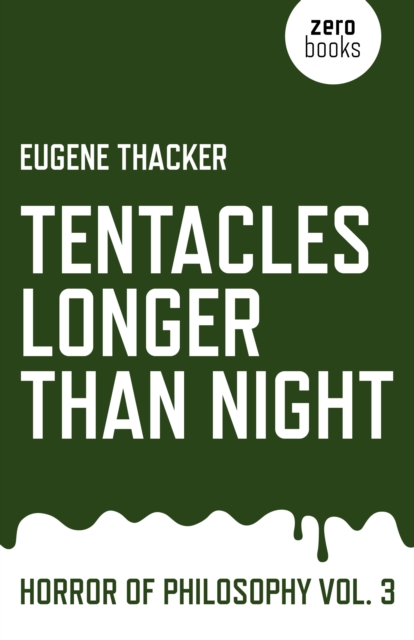 Tentacles Longer Than Night - Horror of Philosophy vol. 3, Paperback / softback Book
