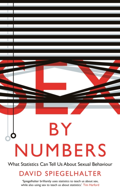 Sex by Numbers : What Statistics Can Tell Us About Sexual Behaviour, EPUB eBook