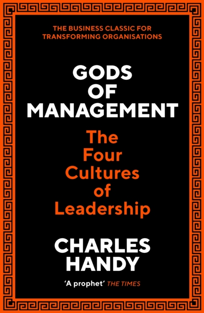 Gods of Management : The Four Cultures of Leadership, EPUB eBook