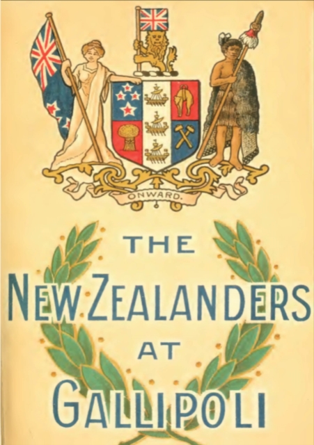 NEW ZEALANDERS AT GALLIPOLI [Illustrated Edition], EPUB eBook