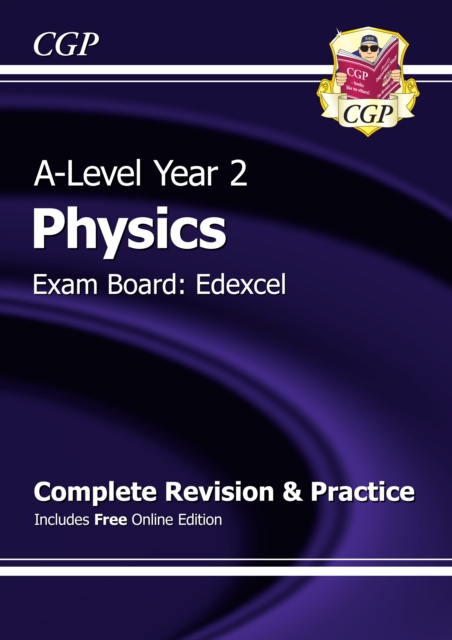 A-Level Physics: Edexcel Year 2 Complete Revision & Practice with Online Edition, Paperback / softback Book