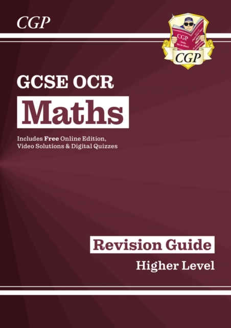 GCSE Maths OCR Revision Guide: Higher inc Online Edition, Videos & Quizzes: for the 2024 and 2025 exams, Paperback / softback Book