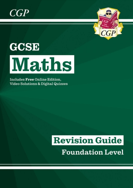 GCSE Maths Revision Guide: Foundation inc Online Edition, Videos & Quizzes, Multiple-component retail product, part(s) enclose Book