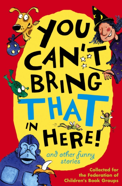 You Can't Bring That in Here!, Paperback / softback Book