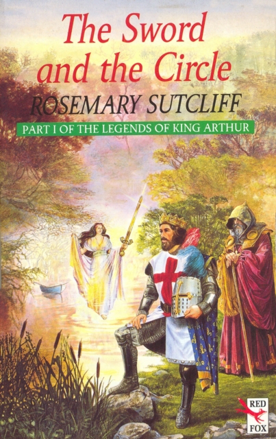 The Sword And The Circle : King Arthur and the Knights of the Round Table, Paperback / softback Book