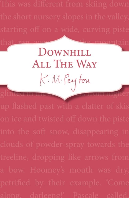 Downhill All The Way, Paperback / softback Book