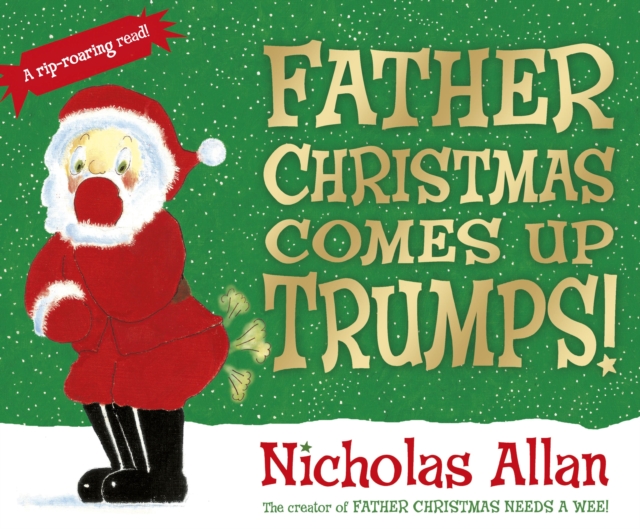 Father Christmas Comes Up Trumps!, Paperback / softback Book