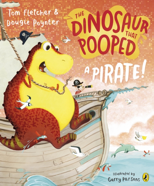 The Dinosaur that Pooped a Pirate!, Paperback / softback Book
