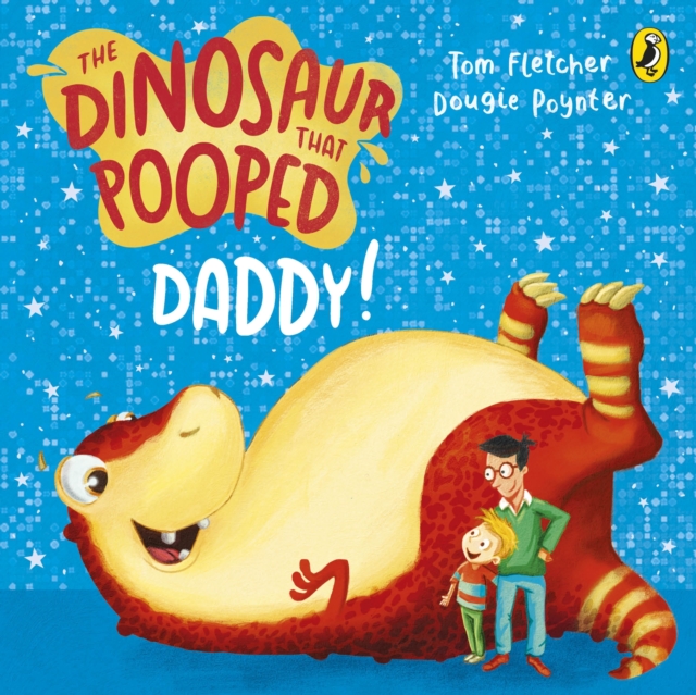 The Dinosaur that Pooped Daddy! : A Counting Book, Board book Book