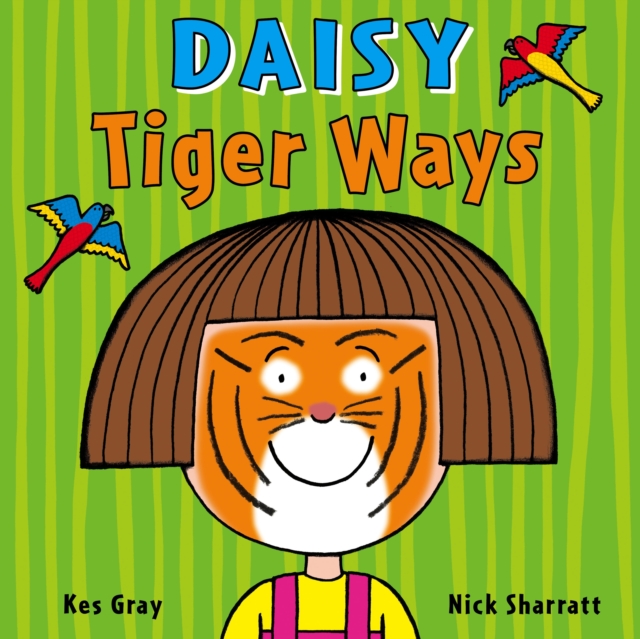Daisy: Tiger Ways, Paperback / softback Book