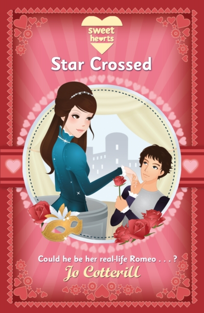 Sweet Hearts: Star Crossed, Paperback / softback Book