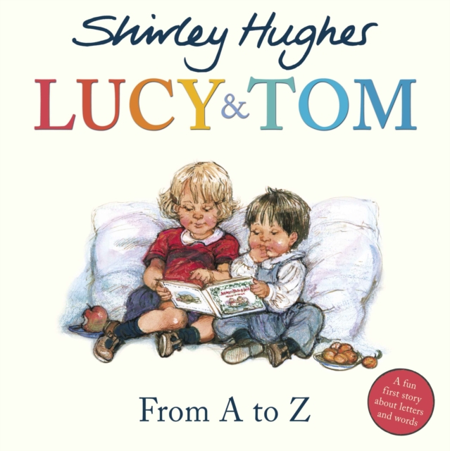 Lucy & Tom: From A to Z, Paperback / softback Book
