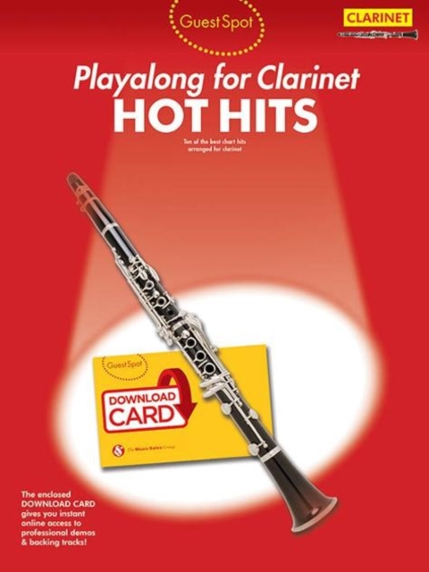 Guest Spot : Hot Hits - Clarinet (Book/Audio Download), Mixed media product Book