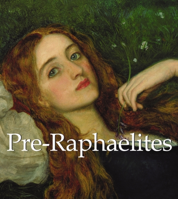 Pre-Raphaelites, Hardback Book