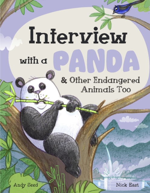 Interview with a Panda : And Other Endangered Animals Too, Hardback Book