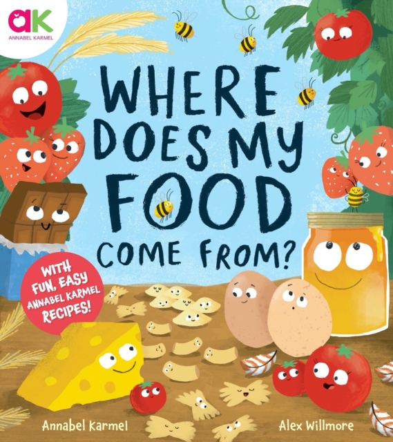 Where Does My Food Come From? : The story of how your favourite food is made, Paperback / softback Book