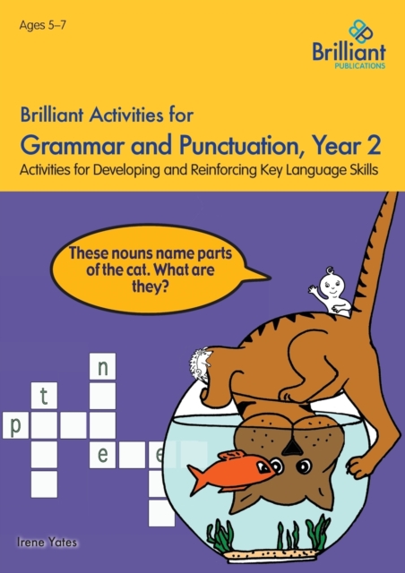 Brilliant Activities for Grammar and Punctuation, Year 2 : Activities for Developing and Reinforcing Key Language Skills, Paperback / softback Book