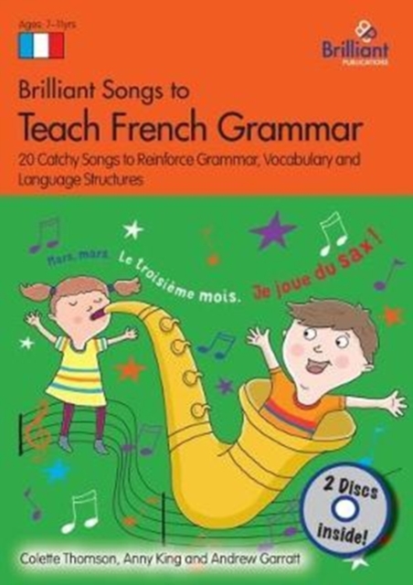 Brilliant Songs to Teach French Grammar (Book & 2 CDs) : 20 Catchy Songs to Reinforce Grammar, Vocabulary and Language Structures, Mixed media product Book