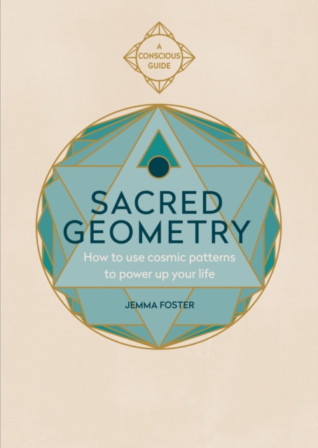 Sacred Geometry : How to use cosmic patterns to power up your life, EPUB eBook