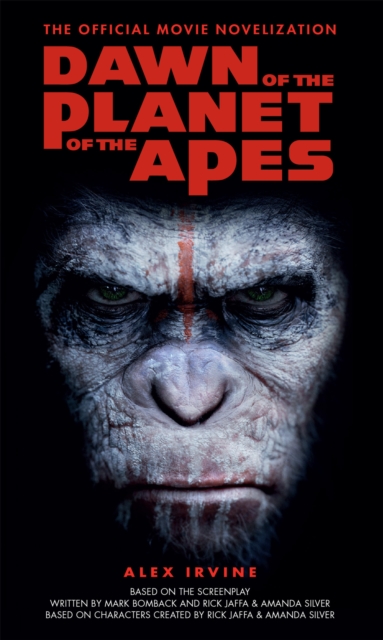 Dawn of the Planet of the Apes: The Official Movie Novelization, EPUB eBook