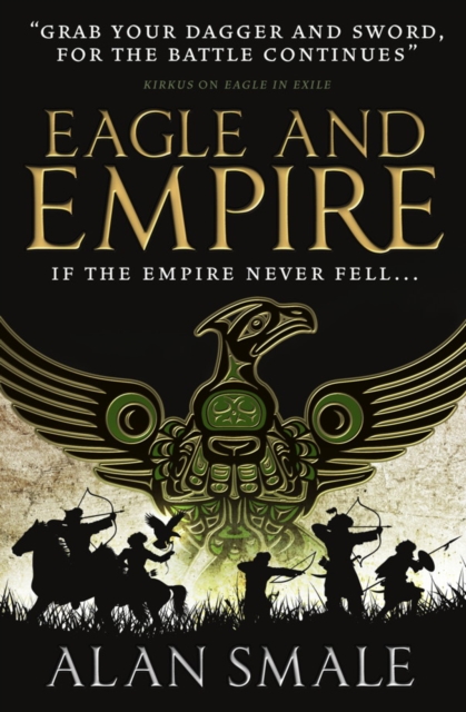 Eagle and Empire (The Hesperian Trilogy #3), Paperback / softback Book