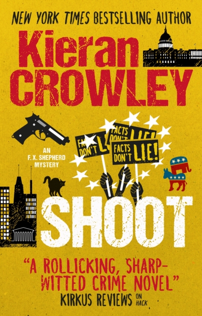 Shoot : An F.X. Shepherd novel, Paperback / softback Book