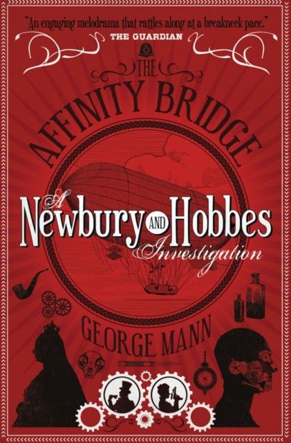 The Affinity Bridge : A Newbury & Hobbes Investigation, Paperback / softback Book