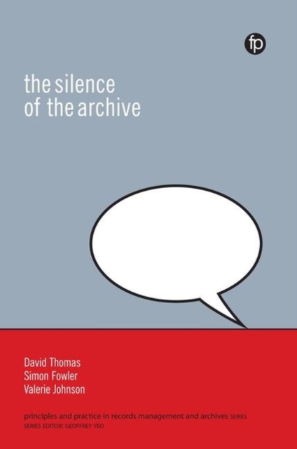 The Silence of the Archive, Paperback / softback Book