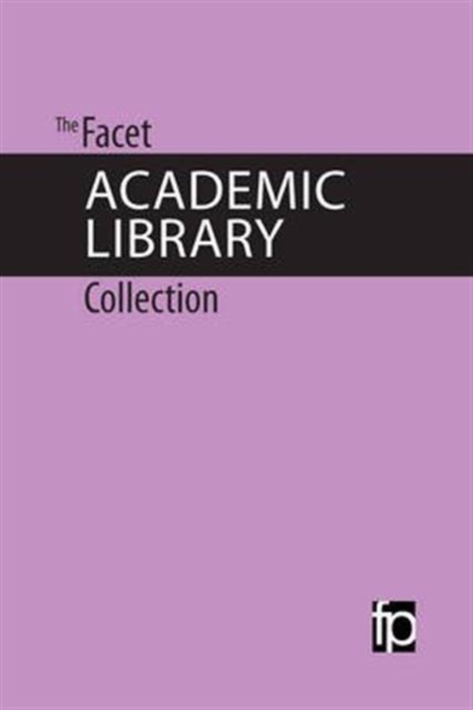 The Facet Academic Library Collection, Paperback / softback Book