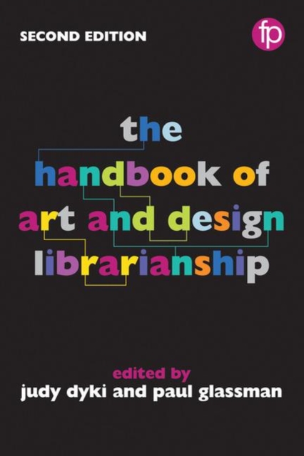 The Handbook of Art and Design Librarianship, Hardback Book