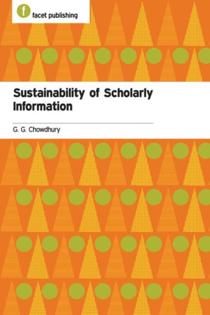 Sustainability of Scholarly Information, Hardback Book