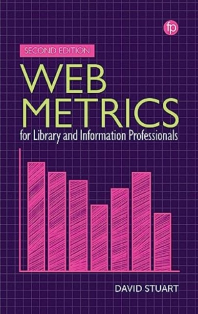 Web Metrics for Library and Information Professionals, Paperback / softback Book