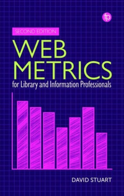 Web Metrics for Library and Information Professionals, Hardback Book