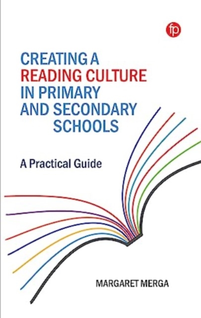 Creating a Reading Culture in Primary and Secondary Schools : A Practical Guide, Paperback / softback Book