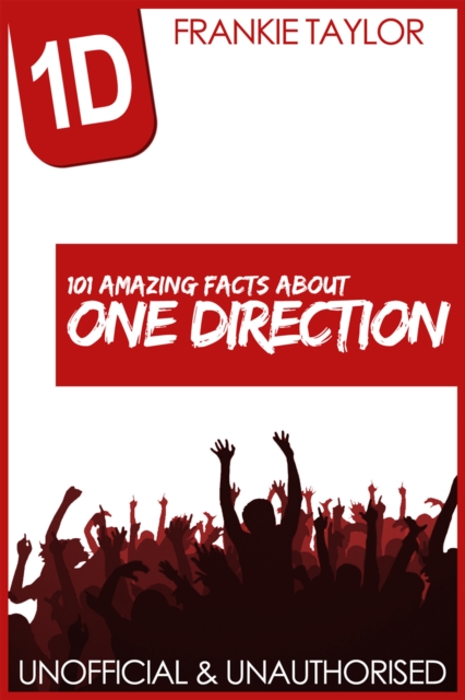101 Amazing Facts about One Direction, PDF eBook