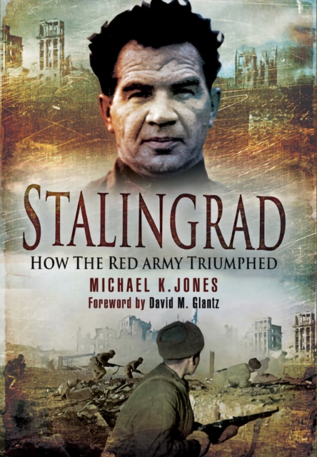 Stalingrad : How the Red Army Triumphed, PDF eBook