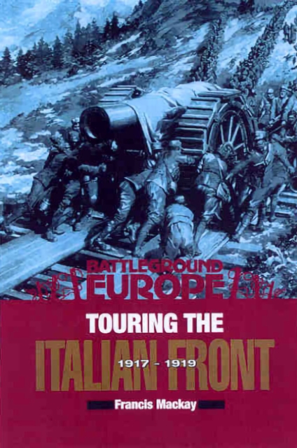 Touring the Italian Front, 1917-1919, EPUB eBook