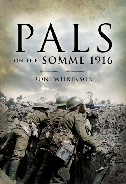 Pals on the Somme 1916, PDF eBook