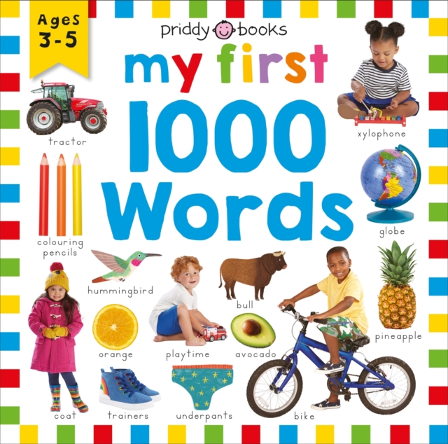 Priddy Learning: My First 1000 Words, Hardback Book