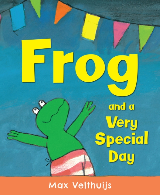 Frog and a Very Special Day, Paperback / softback Book