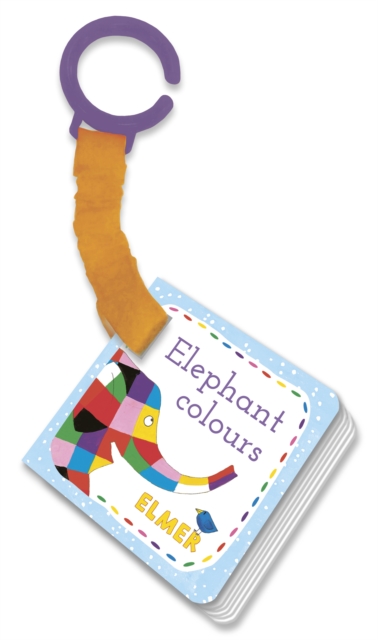 Elmer: Elephant Colours : Buggy Book, Board book Book