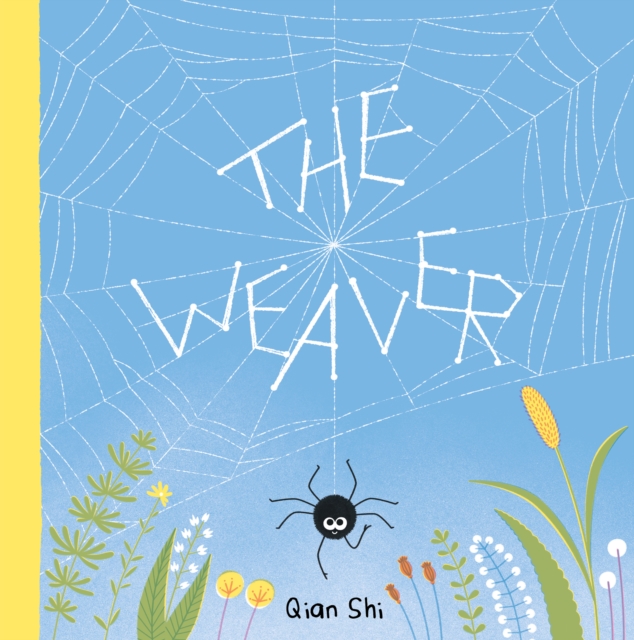 The Weaver, Hardback Book