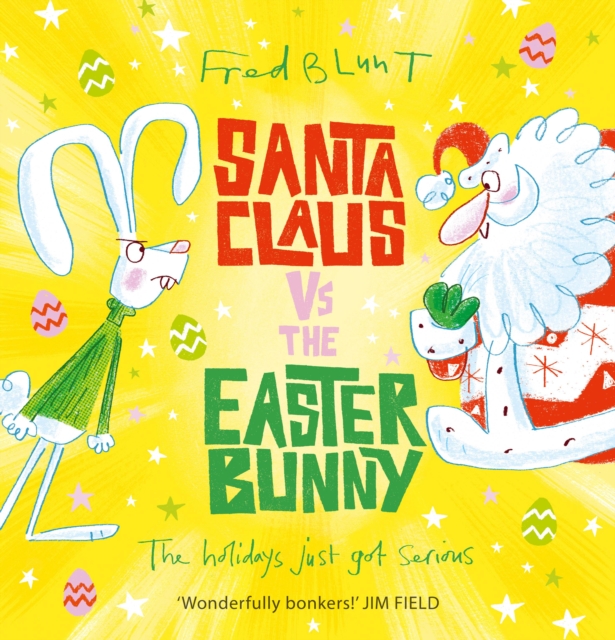 Santa Claus vs The Easter Bunny, Paperback / softback Book