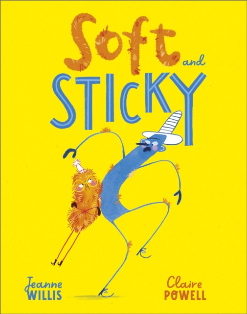 Soft and Sticky, Hardback Book