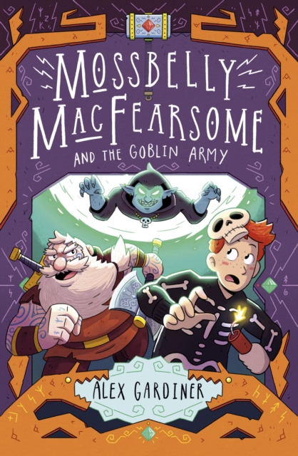 Mossbelly MacFearsome and the Goblin Army, Paperback / softback Book