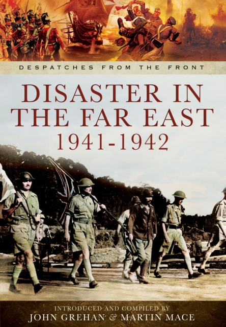 Disaster in the Far East 1941-1942, Hardback Book